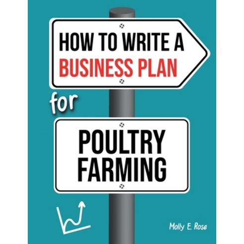 (영문도서) How To Write A Business Plan For Poultry Farming Paperback, Independently Published, English, 9798606630875