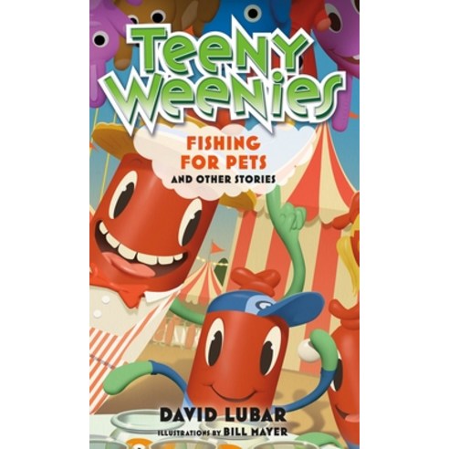 Teeny Weenies: Fishing for Pets: And Other Stories Hardcover, Starscape Books
