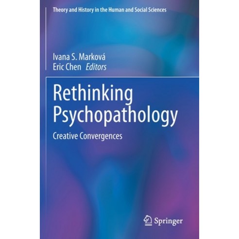 (영문도서) Rethinking Psychopathology: Creative Convergences Paperback, Springer, English, 9783030434410