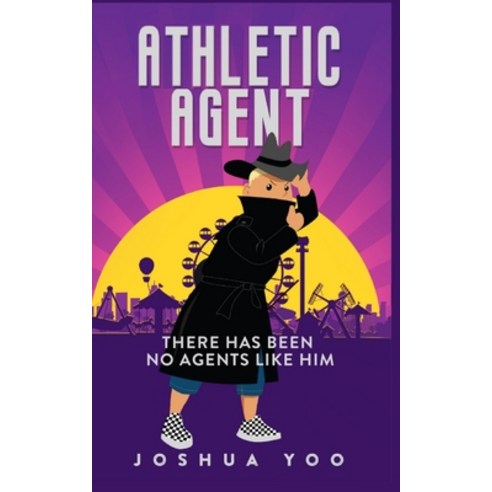 Athletic Agent: There has been no Agents like him Paperback, Independently Published, English, 9798597638300