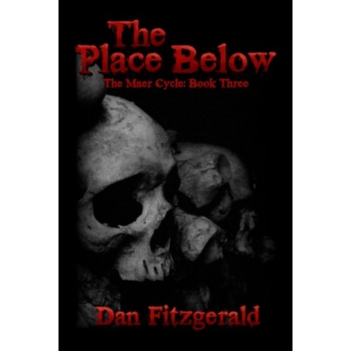 The Place Below Paperback, Independently Published, English, 9798714658938