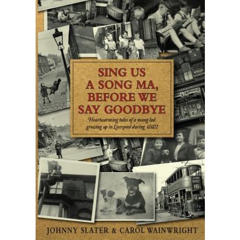 (영문도서) Sing Us A Song Ma Before We Say Goodbye Paperback, Carol Wainwright, English, 9781785452871