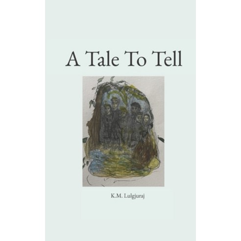 A Tale To Tell Paperback, Independently Published, English, 9781657511088