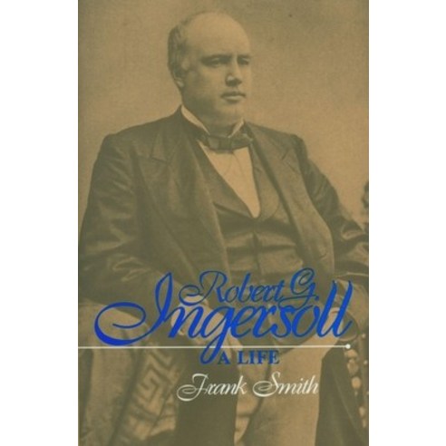 (영문도서) Robert G. Ingersoll Hardcover, Promtheus, English, 9780879755881