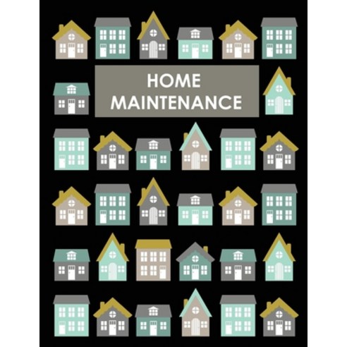 Home Maintenance Log Book: House Repair Checklist Tracker For ...