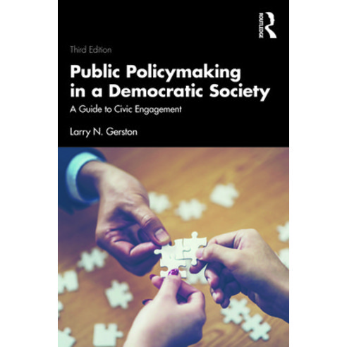 (영문도서) Public Policymaking in a Democratic Society: A Guide to Civic Engagement Paperback, Routledge, English, 9781032134543