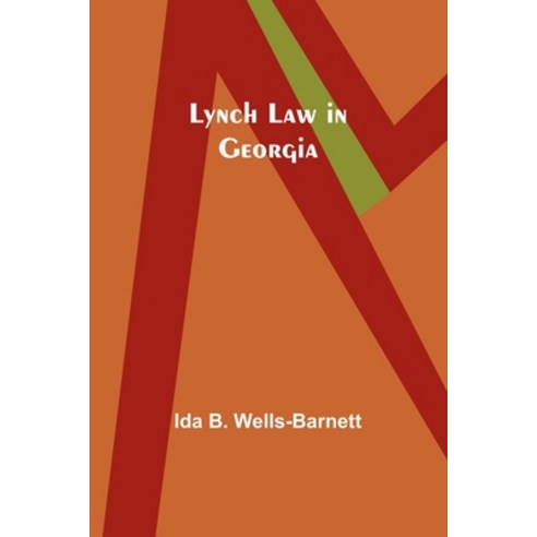 (영문도서) Lynch Law in Georgia Paperback, Alpha Edition, English, 9789357392006