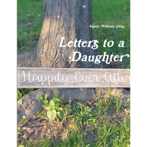(영문도서) Letters to a Daughter paperback Paperback, Lulu.com, English, 9781387271740
