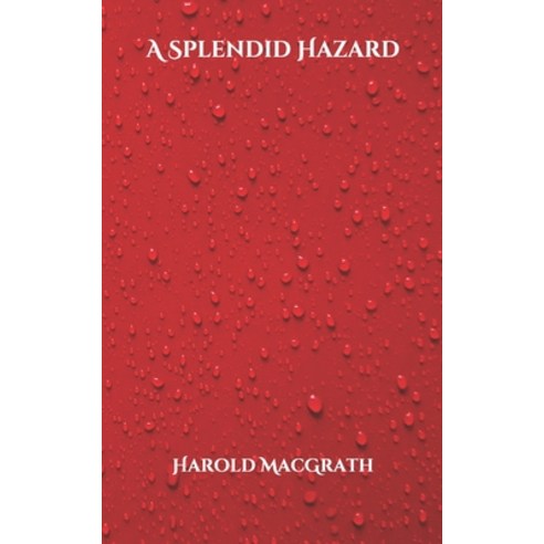 A Splendid Hazard Paperback, Independently Published, English, 9798599233862