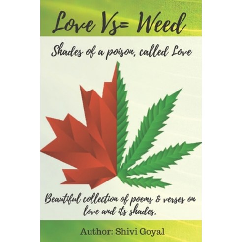 (영문도서) Love vs= Weed: Shades Of A Poison Called Love Paperback, Independently Published, English, 9781702003261