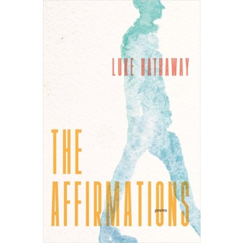(영문도서) The Affirmations Paperback, Biblioasis, English, 9781771964852