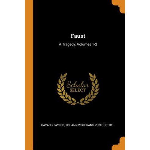 (영문도서) Faust: A Tragedy Volumes 1-2 Paperback, Franklin Classics, English, 9780342491971