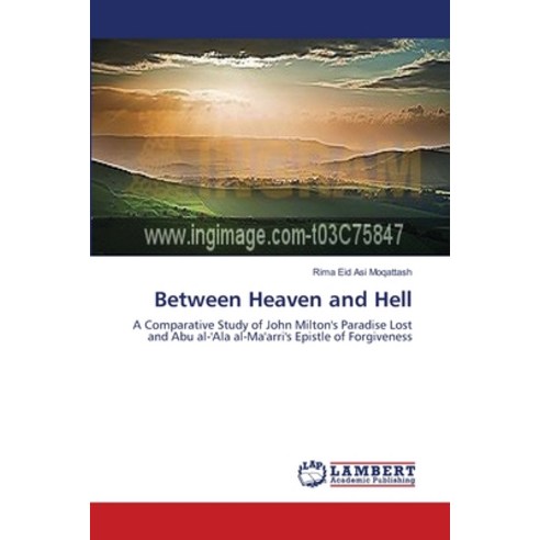 (영문도서) Between Heaven and Hell Paperback, LAP Lambert Academic Publis..., English, 9783659551444