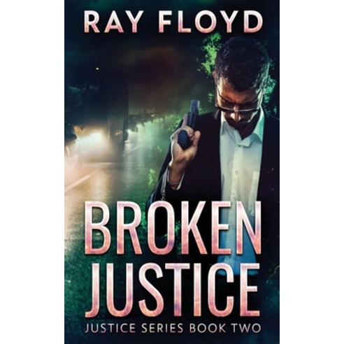 (영문도서) Broken Justice Paperback, Next Chapter, English, 9784824165589