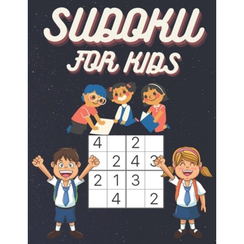 (영문도서) 100 Sudoku for kids ages 4-8: 100 easy sudoku for kids ages 4-5-6-7-8 sudoku for beginners ... Paperback, Independently Published, English, 9798417809163