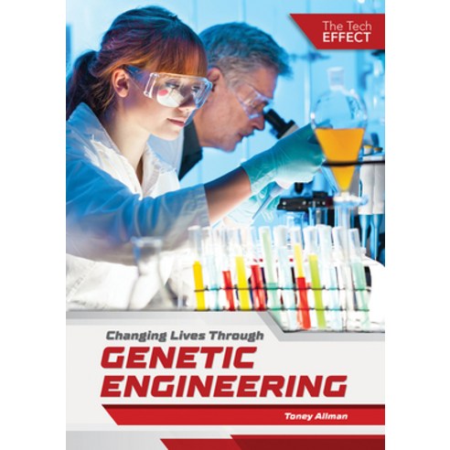 Changing Lives Through Genetic Engineering Hardcover, Referencepoint Press