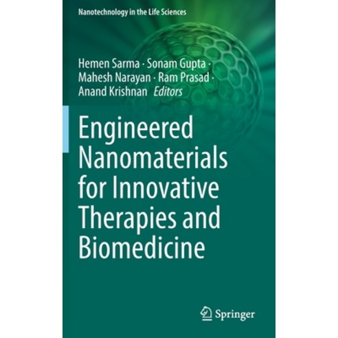 (영문도서) Engineered Nanomaterials for Innovative Therapies and Biomedicine Hardcover, Springer, English, 9783030829179
