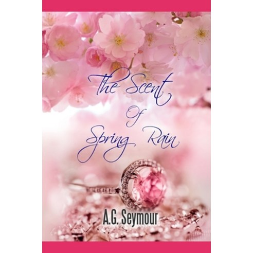 (영문도서) The Scent of Spring Rain Paperback, Independently Published, English, 9798505962015