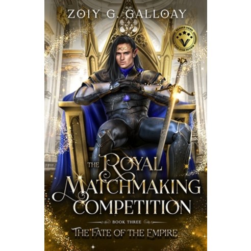 (영문도서) The Royal Matchmaking Competition: The Fate of the Empire Paperback, Zoiy G. Galloay, English, 9781958996089