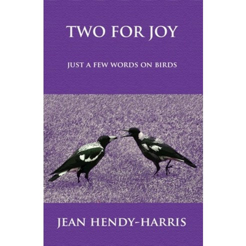 Two for Joy: Just a Few Words on Birds Paperback, Independently Published