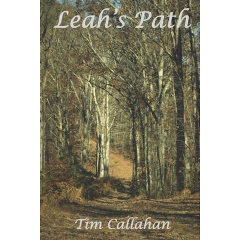 Leah''s Path Paperback, Independently Published, English, 9798713137533