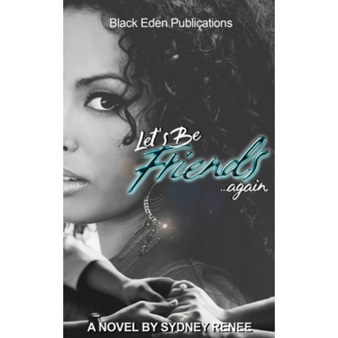 Let''s Be Friends...Again Paperback, Independently Published, English, 9798576630530
