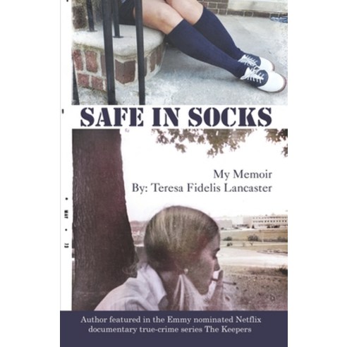(영문도서) Safe In Socks: My Memoir Paperback, Independently Published, English, 9798549201637