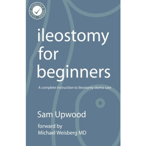 (영문도서) Ileostomy For Beginners Paperback, Sam Upwood, English, 9798223150893