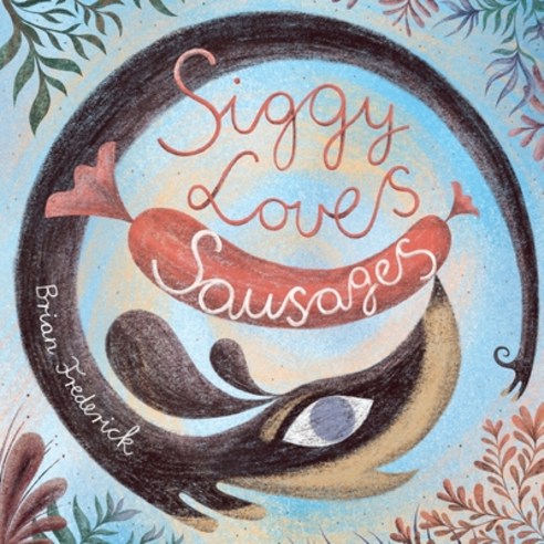 (영문도서) Siggy Loves Sausages Paperback, Biba Books Ltd, English, 9781739906412
