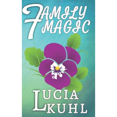 Family Magic Paperback, Independently Published, English, 9798712797967