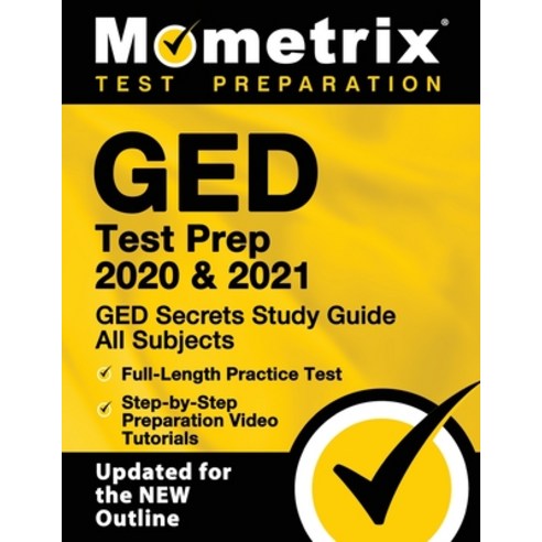 GED Test Prep 2020 and 2021 - GED Secrets Study Guide All Subjects Full-Length Practice Test Step-... Hardcover, Mometrix Media LLC