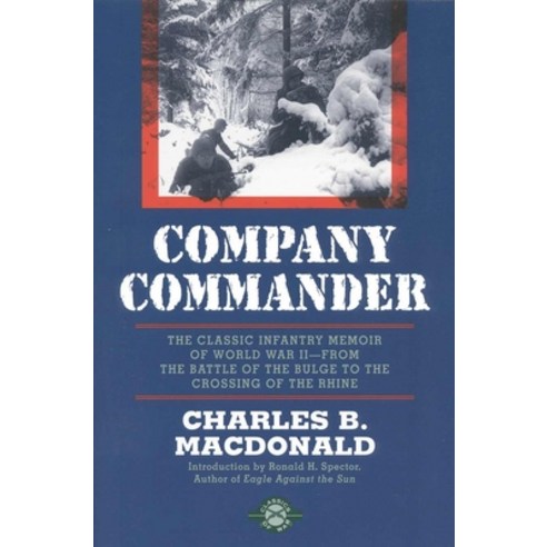 (영문도서) Company Commander: The Classic Infantry Memoir of World War II Paperback, Burford Books, English, 9781580800389