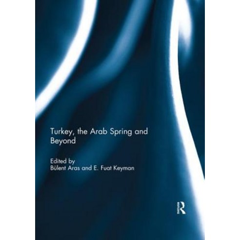Turkey the Arab Spring and Beyond Paperback, Routledge, English, 9780367028428