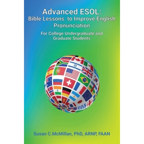 Advanced ESO: Bible Lessons to Improve English Pronunciation for College Undergraduate and Graduate ... Paperback, Outskirts Press, 9781977230294