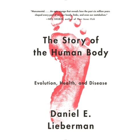 (영문도서) The Story of the Human Body: Evolution Health and Disease Paperback, Vintage, English, 9780307741806