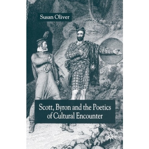 (영문도서) Scott Byron and the Poetics of Cultural Encounter Paperback, Palgrave MacMillan, English, 9781349544387