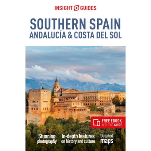 (영문도서) Insight Guides Southern Spain Andalucía & Costa del Sol: Travel Guide with Free eBook Paperback, English, 9781839053221