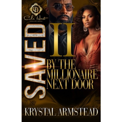 (영문도서) Saved By The Millionaire Next Door 2: An African American Romance Paperback, Independently Published, English, 9798883077233