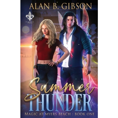 (영문도서) Summer Thunder: Magic at Myers Beach Book 1 Paperback, Florid Romance, English, 9798888782408