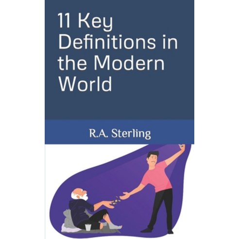 (영문도서) 11 Key Definitions in the Modern World Paperback, Independently Published, English, 9798850577117