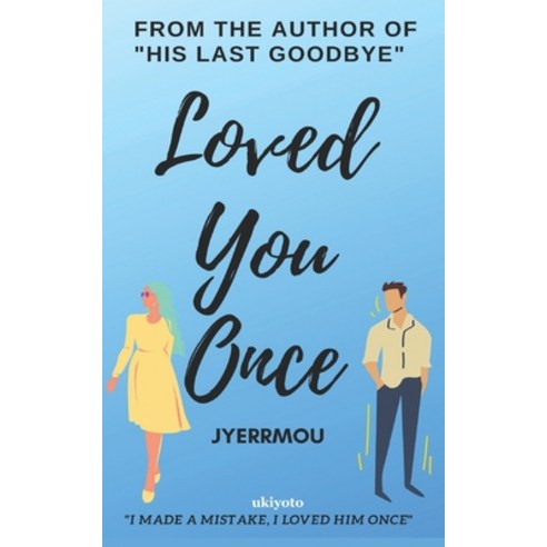 (영문도서) Loved You Once Paperback, Ukiyoto Publishing, English, 9789355974204