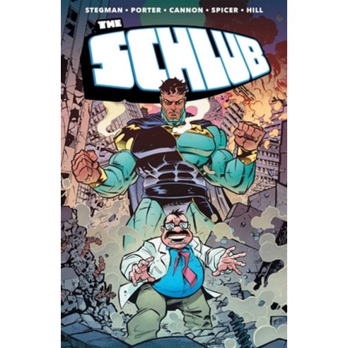 (영문도서) The Schlub Volume 1 Paperback, Image Comics, English, 9781534397934