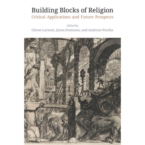 (영문도서) Building Blocks of Religion: Critical Applications and Future Prospects Paperback, Equinox Publishing (UK), English, 9781781798676