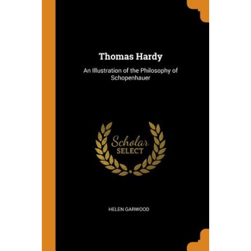 (영문도서) Thomas Hardy: An Illustration of the Philosophy of Schopenhauer Paperback, Franklin Classics, English, 9780341946151