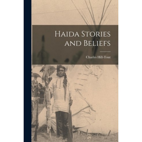 (영문도서) Haida Stories and Beliefs [microform] Paperback, Legare Street Press, English, 9781014923936