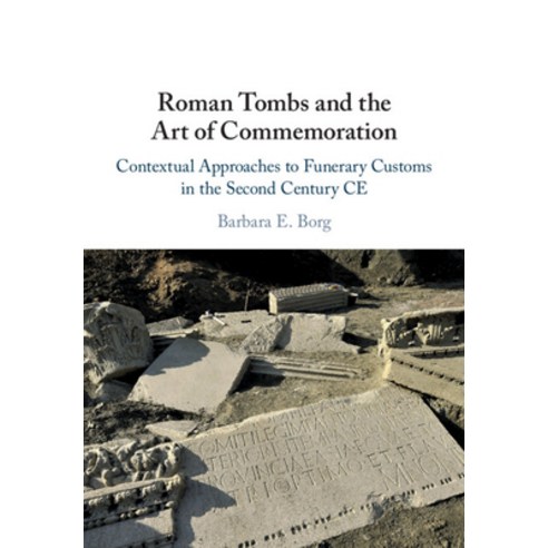 (영문도서) Roman Tombs and the Art of Commemoration Paperback, Cambridge University Press, English, 9781108460354