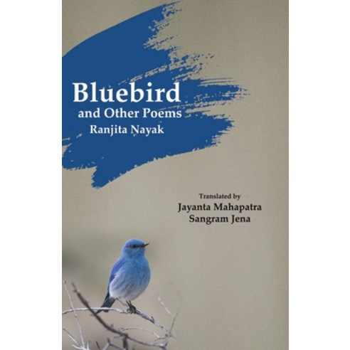 (영문도서) Bluebird and Other Poems Paperback, Black Eagle Books, English, 9781645600527