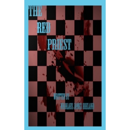 (영문도서) The red priest: episode 1 Paperback, Brelliterary Publishing, English, 9781737186540