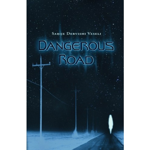 Dangerous Road Paperback, Independently Published, English, 9798648688537