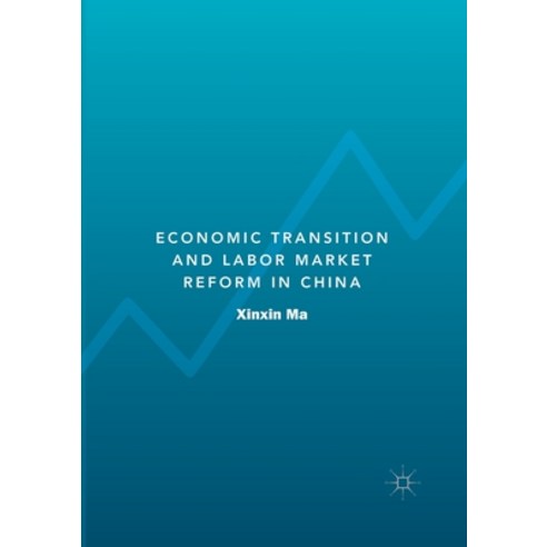 Economic Transition and Labor Market Reform in China Paperback, Palgrave MacMillan, English, 9789811530432